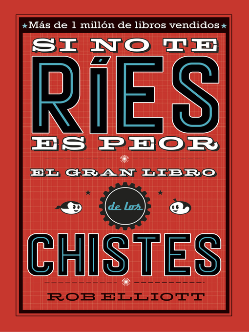 Title details for Si no te ríes, es peor by Rob Elliot - Wait list